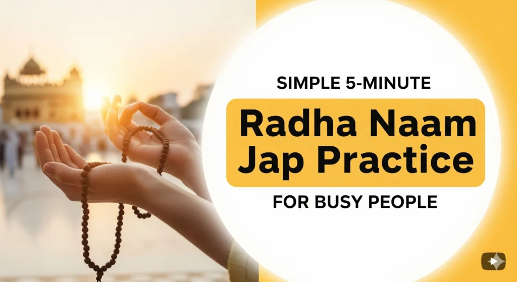 Simple 5-Minute Radha Naam Jap Practice for Busy People